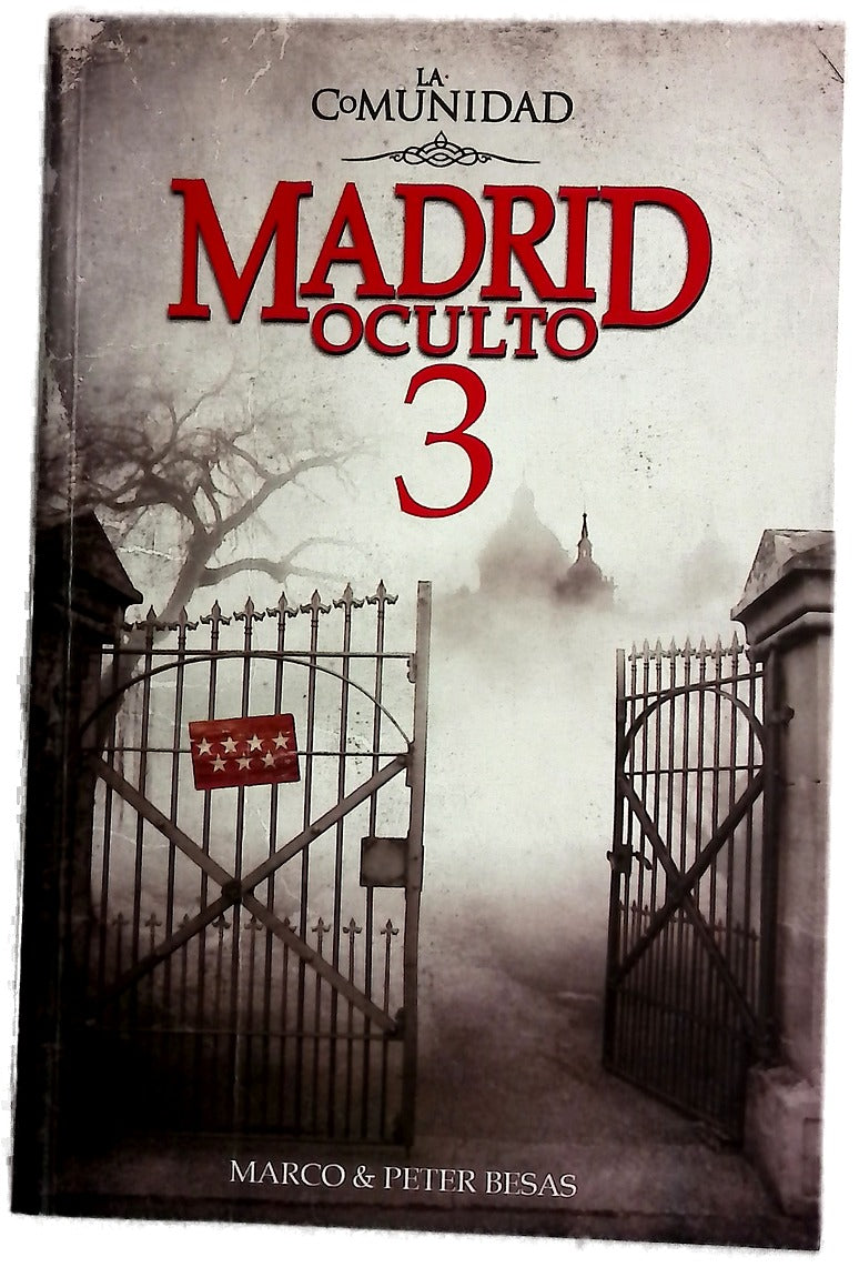 Madrid oculto 3 : la comunidad