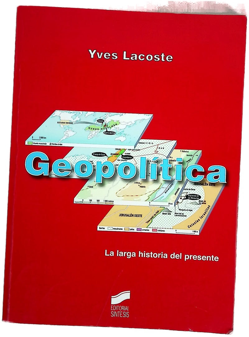 Geopolítica la larga historia del presente