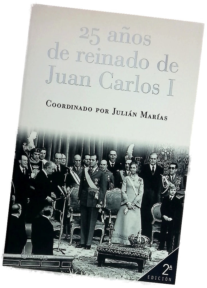 25 años de reinado de Juan Carlos I