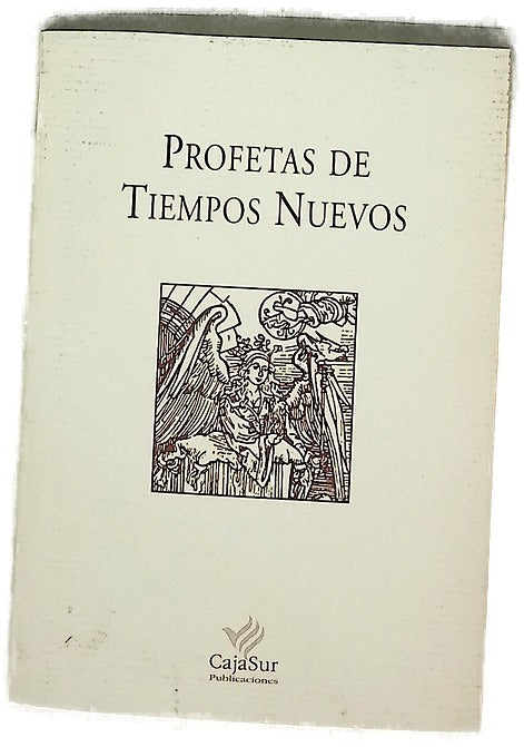 Profetas de tiempos nuevos