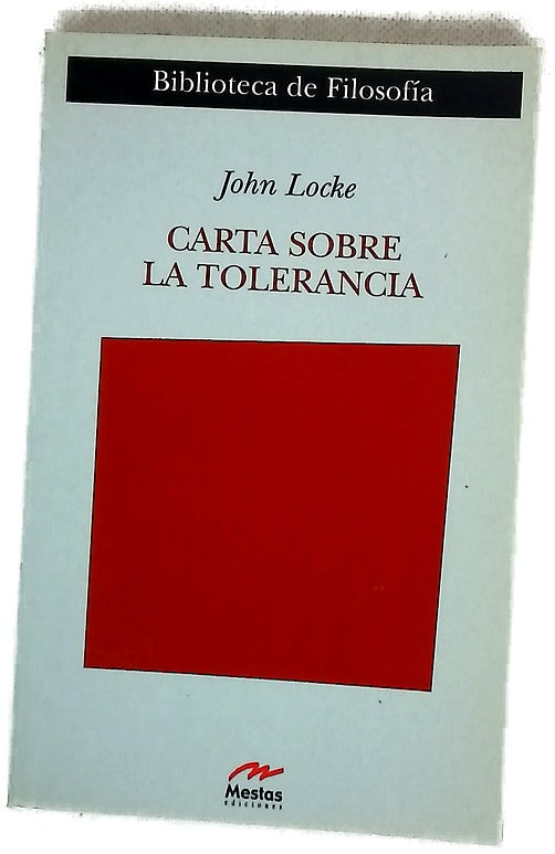 Carta sobre la tolerancia Ensayo sobre la tolerancia ; Esbozo del ensayo sobre la tolerancia