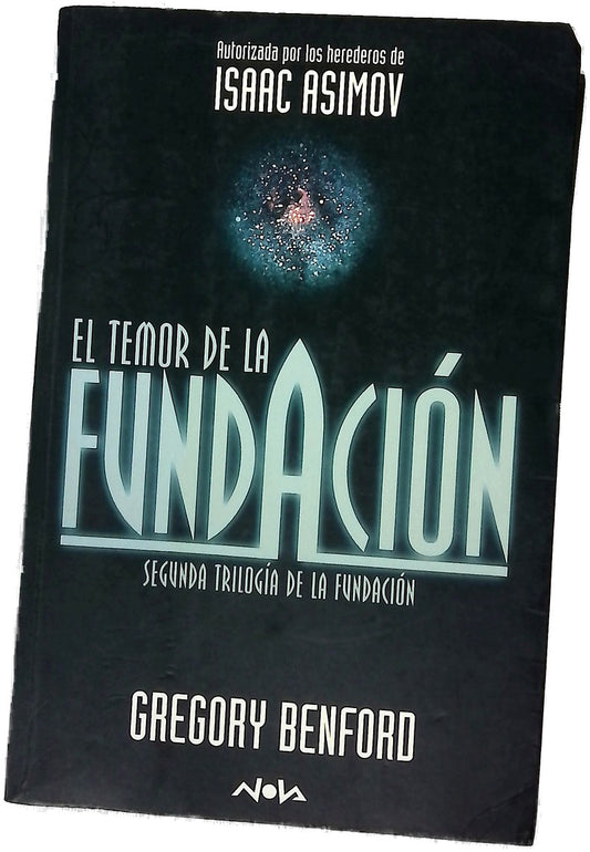 El temor de la Fundación