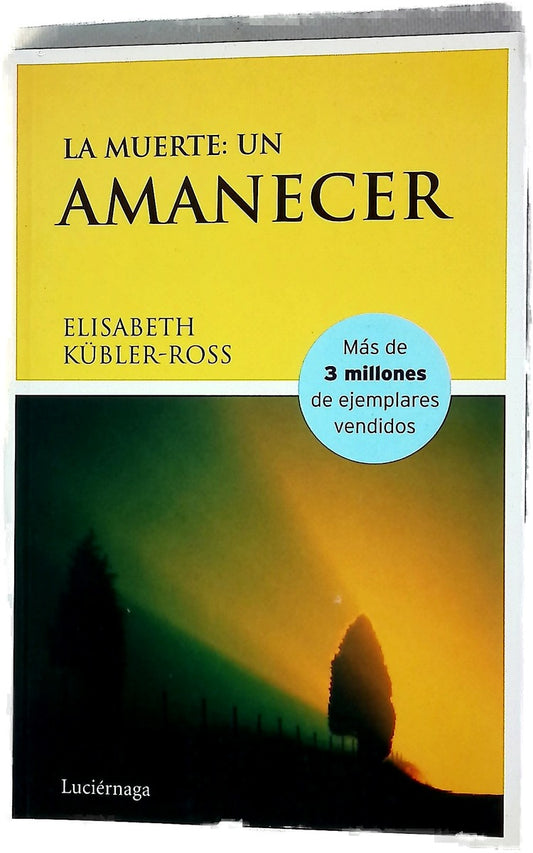 La muerte, un amanecer