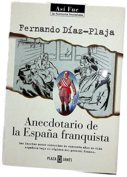 Anecdotario de la España franquista