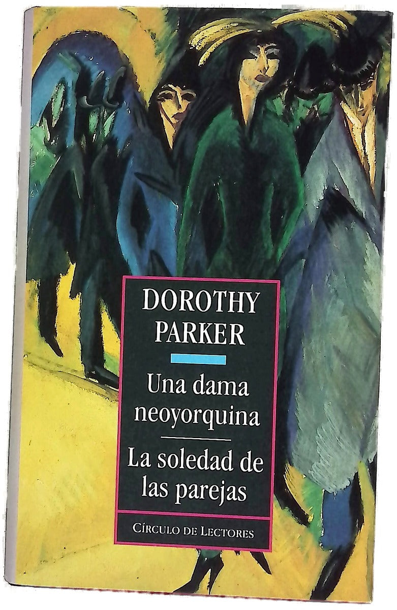 Una dama neoyorquina La soledad de las parejas