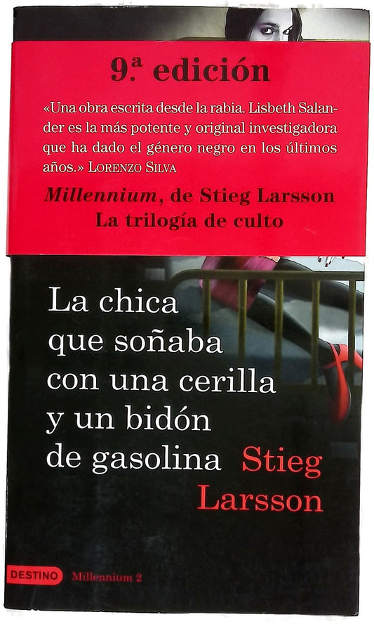 La chica que soñaba con una cerilla y un bidón de gasolina