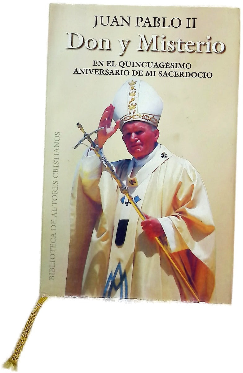 Don y misterio en el quincuagésimo aniversario de mi sacerdocio