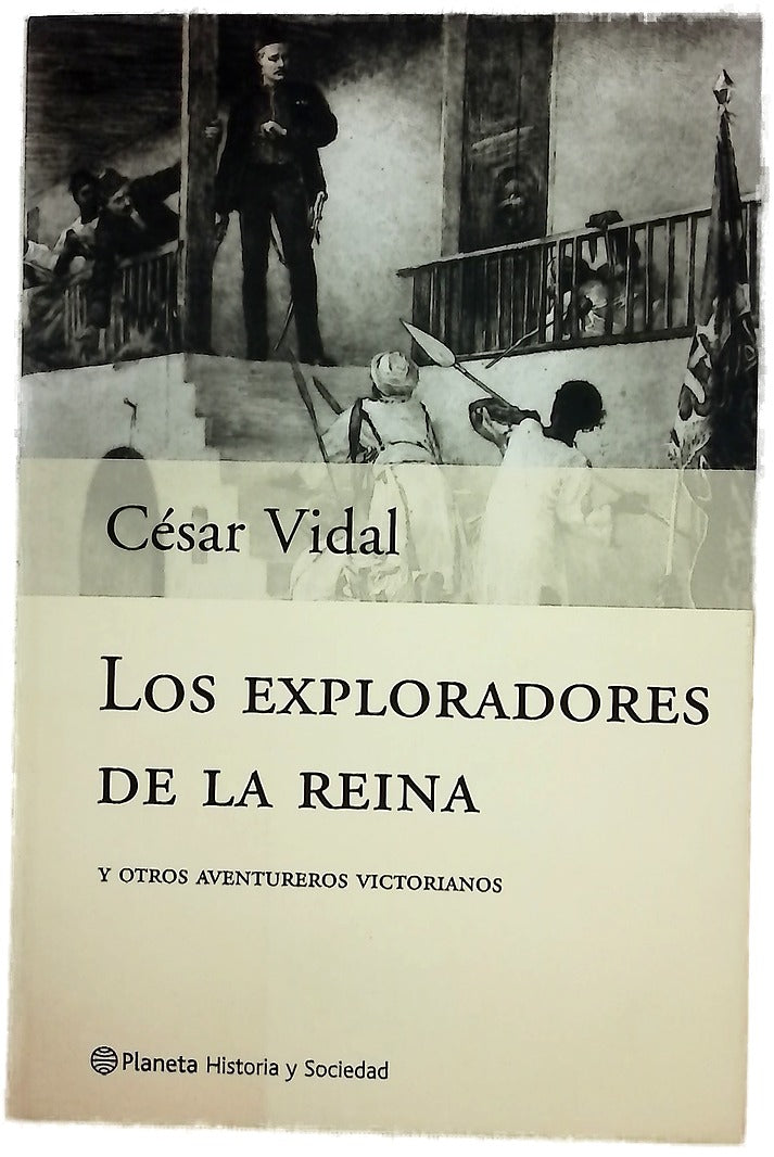 Los exploradores de la reina y otros aventureros victorianos