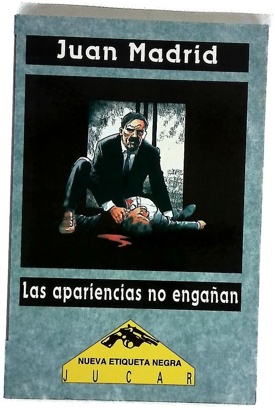Las apariencias no engañan
