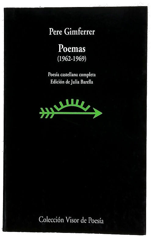 Poemas 1962-1969 poesía castellana completa