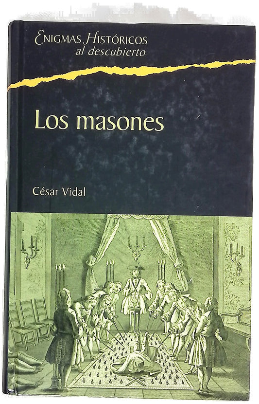 Los masones la sociedad secreta más influyente de la historia