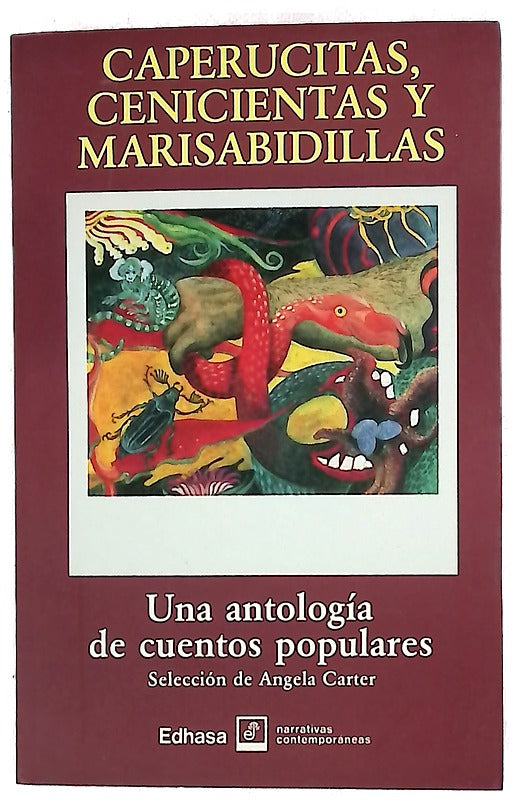 Caperucitas, cenicientas y marisabidillas una antología de cuentos populares
