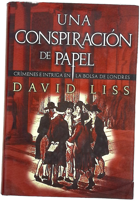 Una conspiración de papel