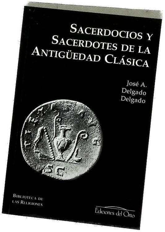 Sacerdocios y sacerdotes de la antigüedad clásica
