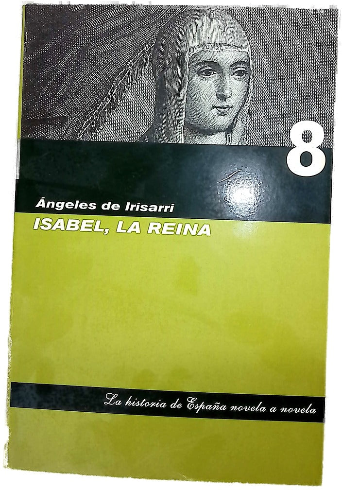 Isabel, la Reina 8