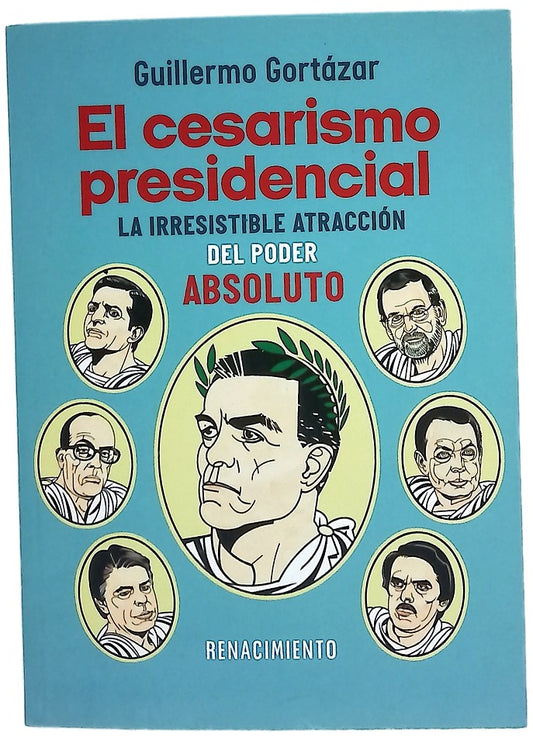 El cesarismo presencial