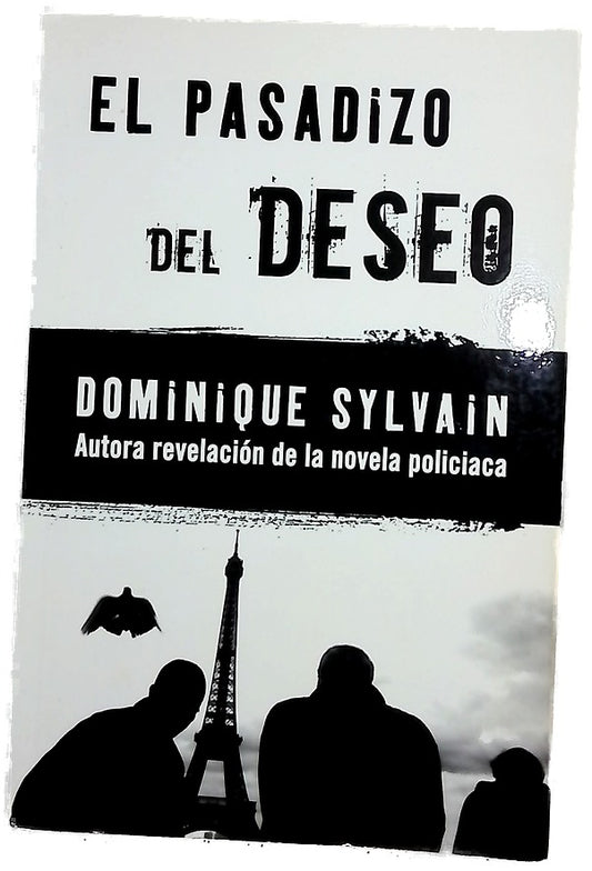 El pasadizo del deseo