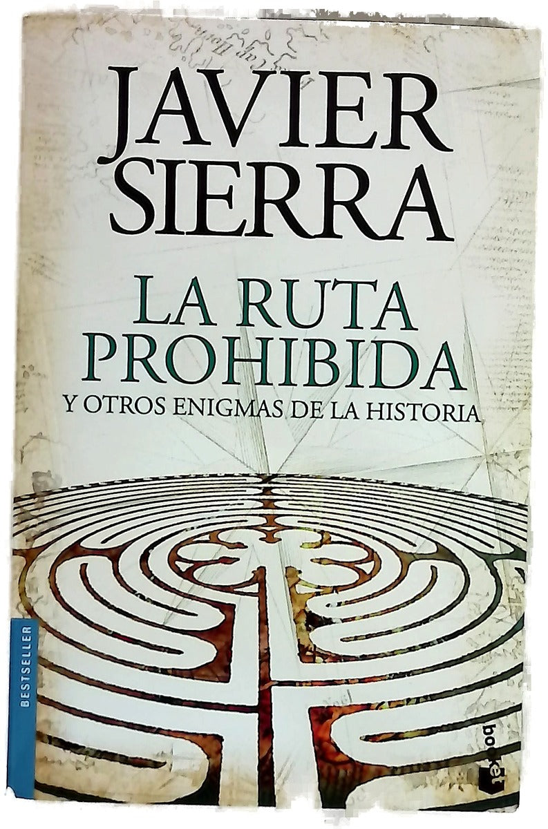 La ruta prohibida y otros enigmas de la historia