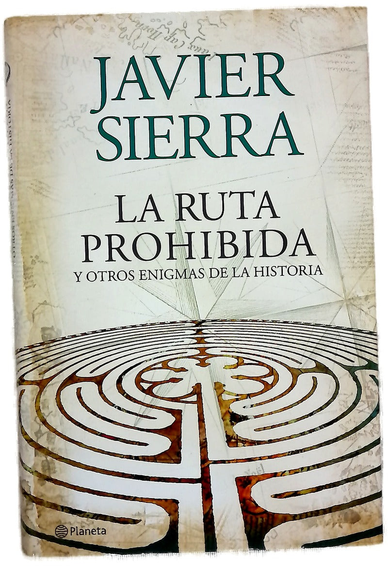 La ruta prohibida y otros enigmas de la historia