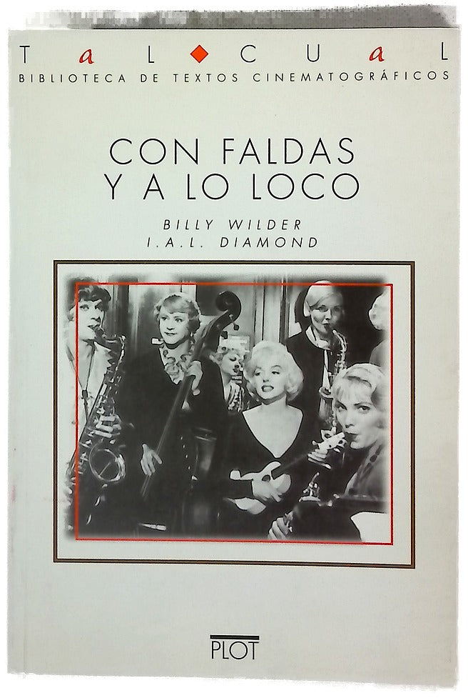 Con faldas y a lo loco