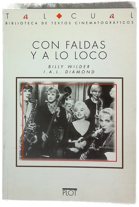 Con faldas y a lo loco