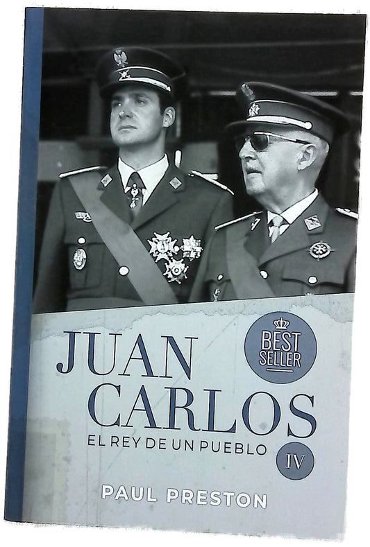 Juan Carlos : el rey de un pueblo