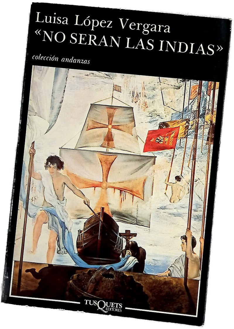 No serán las Indias