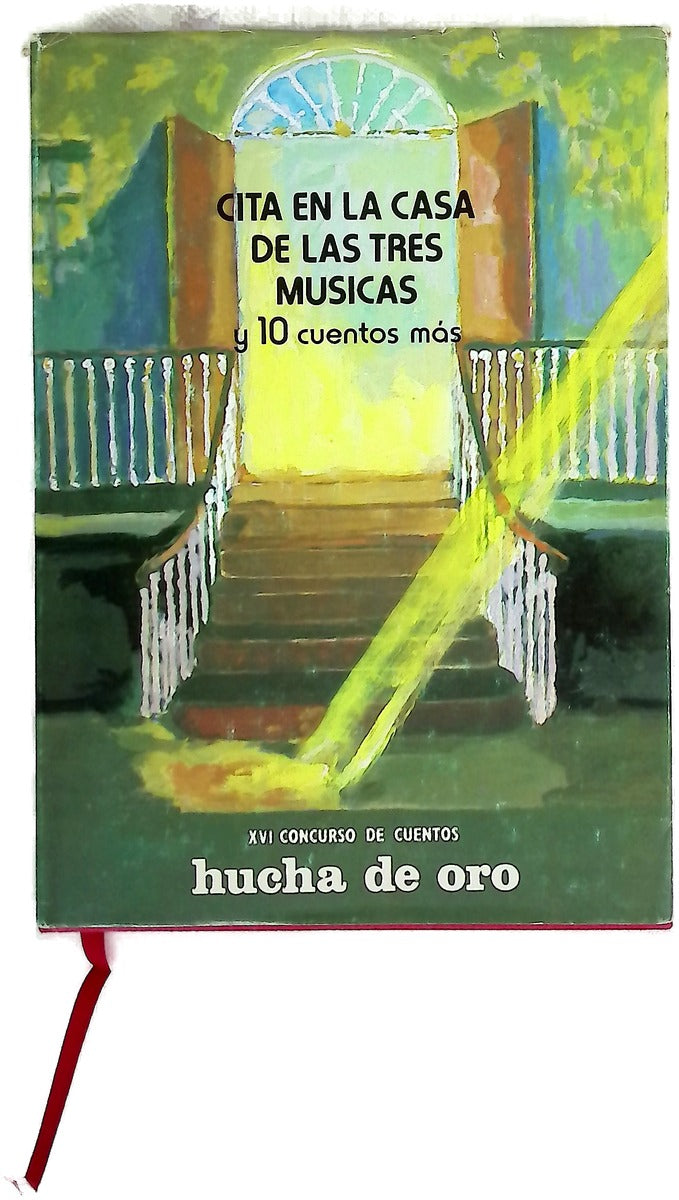 Cita en la casa de las tres músicas y diez cuentos