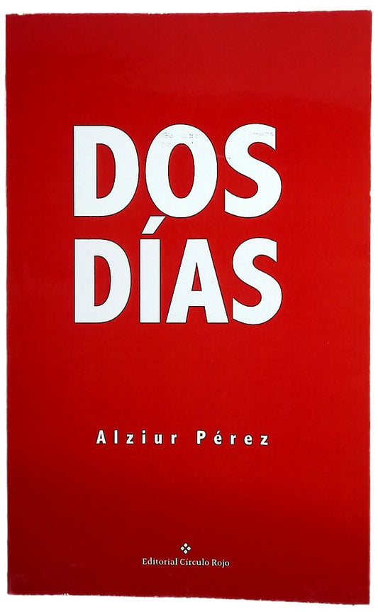 Dos días
