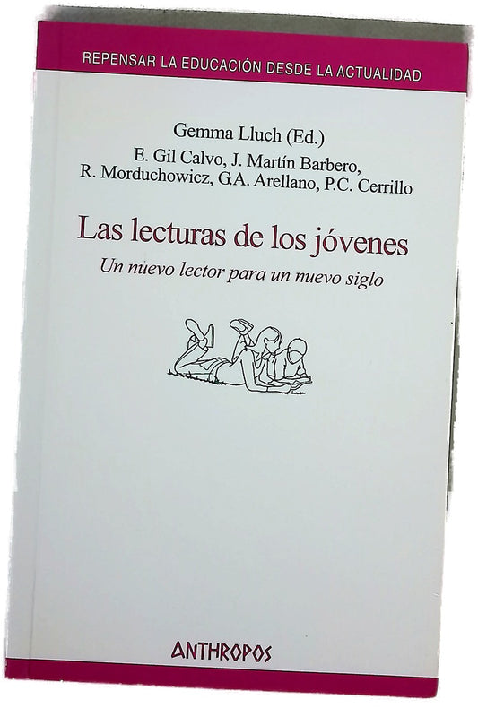 Las lecturas de los jóvenes un nuevo lector para un nuevo siglo