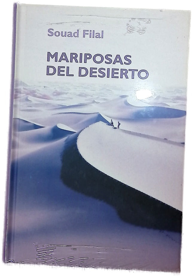 Las mariposas del desierto /