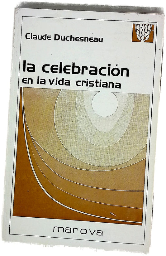 La celebración en la vida cristiana