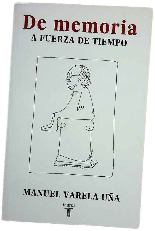 De memoria a fuerza de tiempo