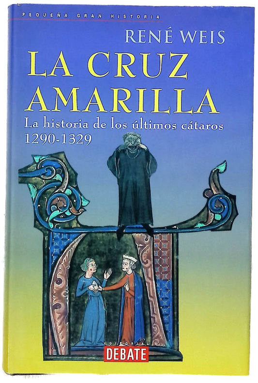 La cruz amarilla la historia de los últimos cátaros