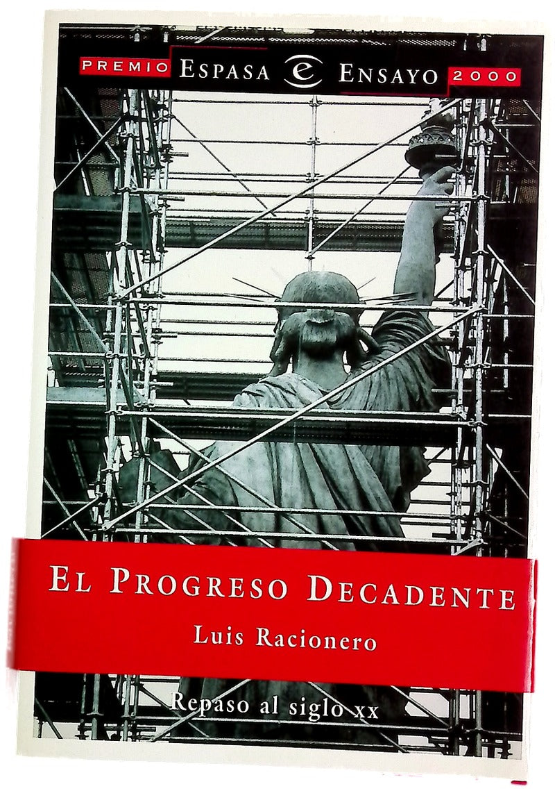 El progreso decadente repaso al siglo XX