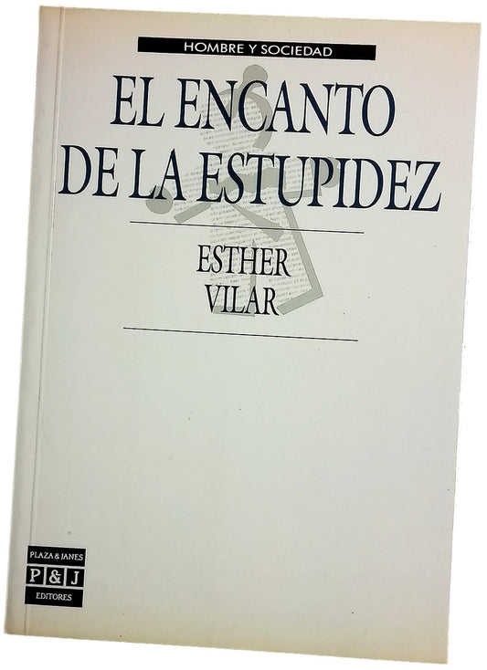 El encanto de la estupidez