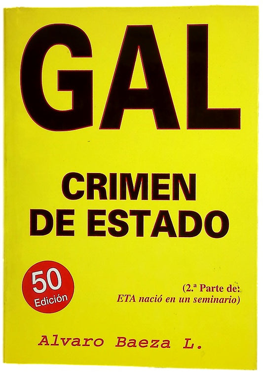 GAL crimen de estado (1.982-1.995)