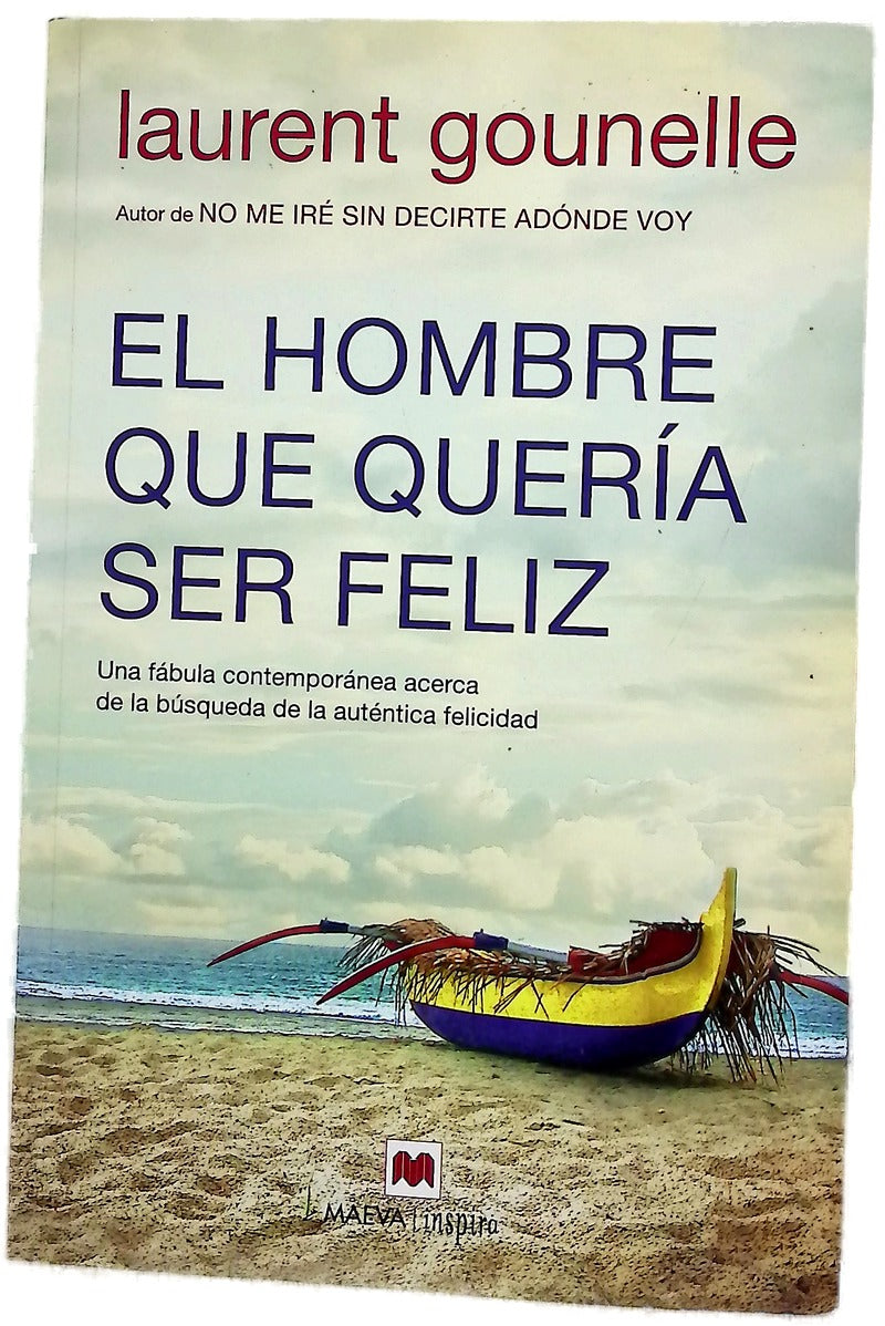 El hombre que quería ser feliz