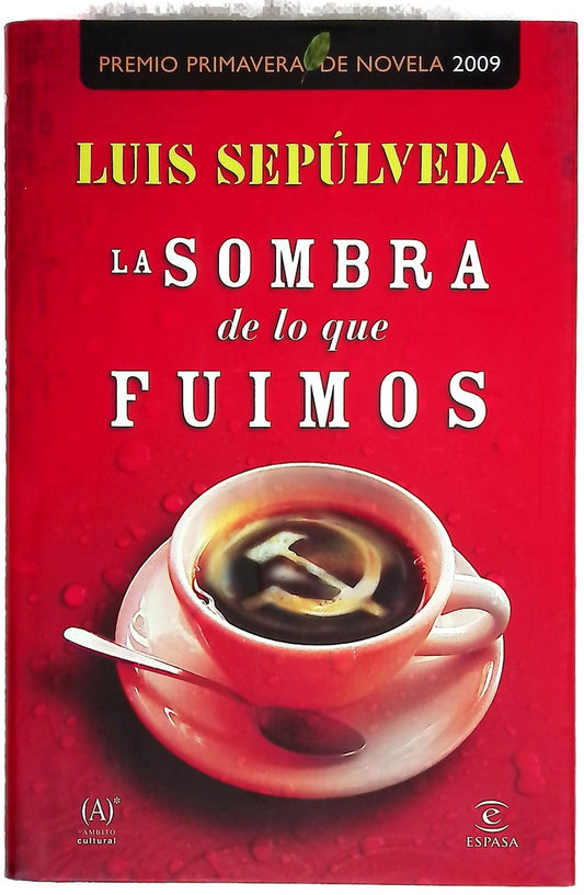 La sombra de lo que fuimos