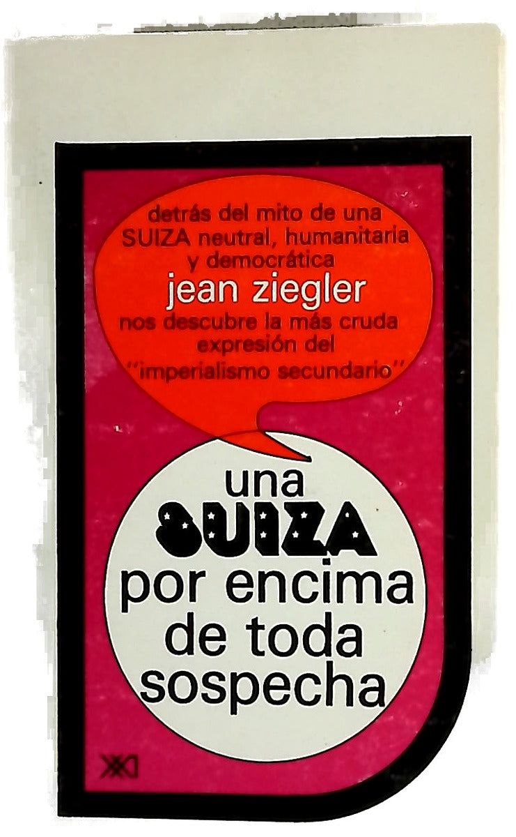 Una Suiza por encima de toda sospecha
