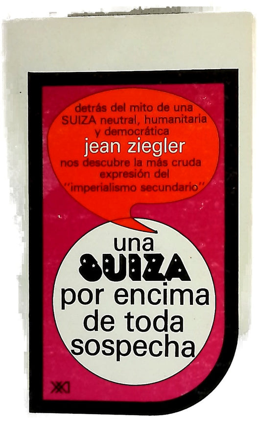 Una Suiza por encima de toda sospecha