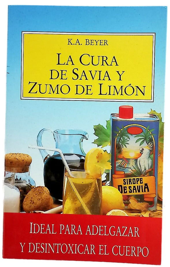 La cura de savia y zumo de limón