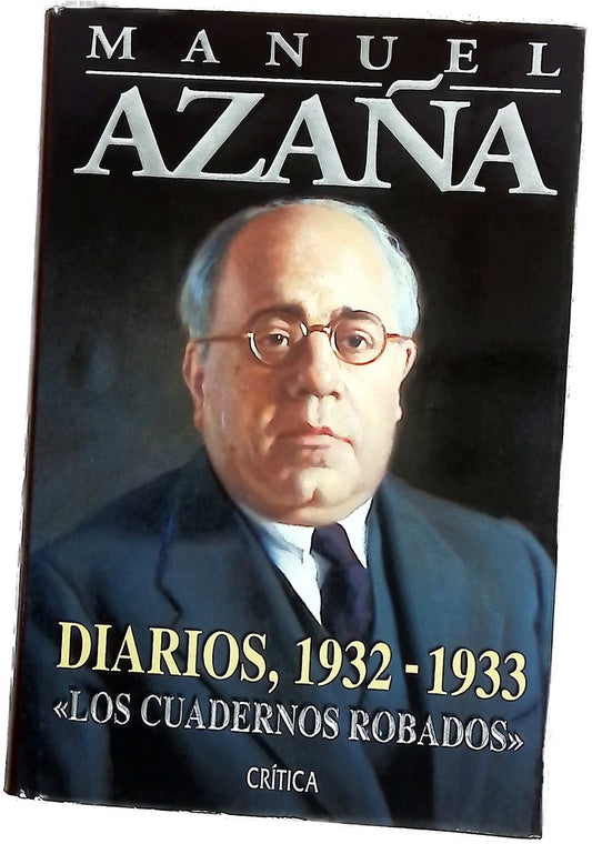 Diarios, 1932-1933 : "Los cuadernos robados"
