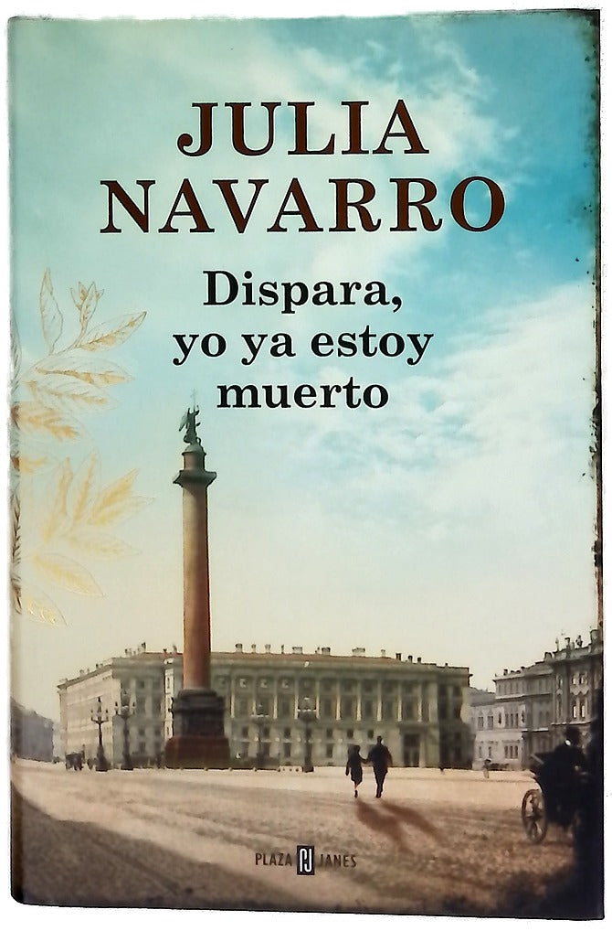 Dispara, yo ya estoy muerto