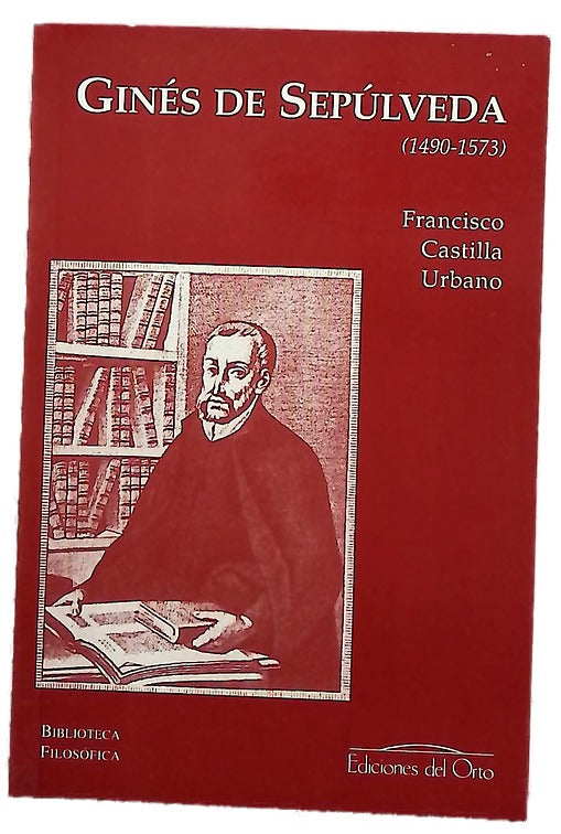 Juan Ginés de Sepúlveda (1490-1573)