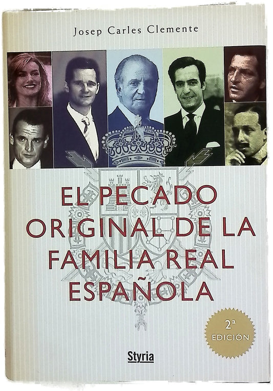 El pecado original de la Familia Real española