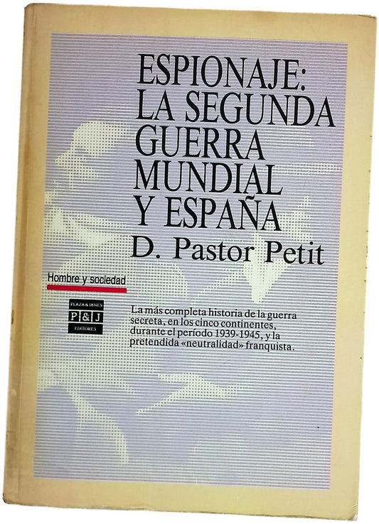 Espionaje, la Segunda Guerra Mundial y España