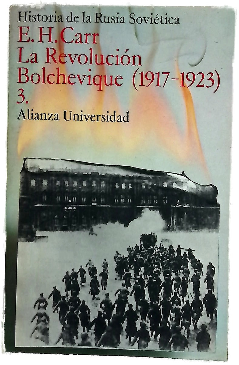 La Revolución Bolchevique. 3 (1917-1923)