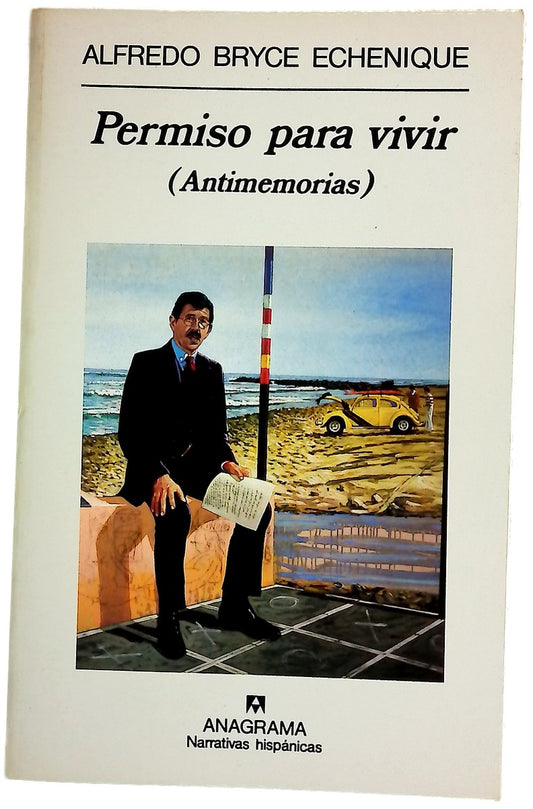 Permiso para vivir (antimemorias)