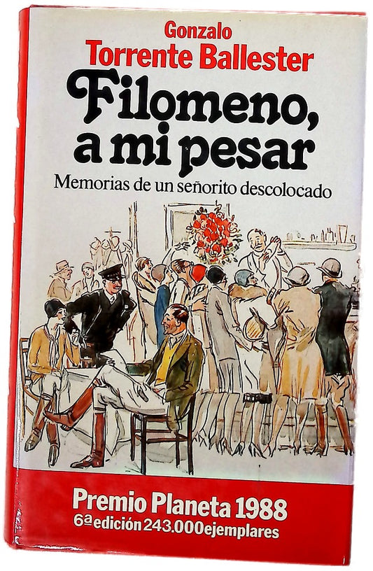Filomeno, a mi pesar memorias de un señorito descolocado